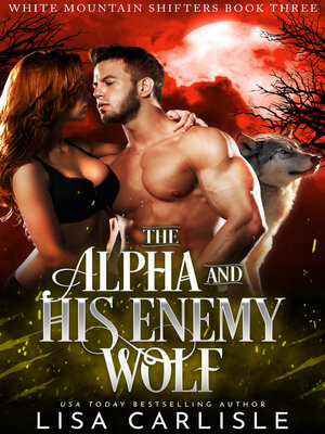 cover image of The Alpha and His Enemy Wolf
